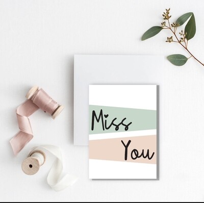 Miss You Card