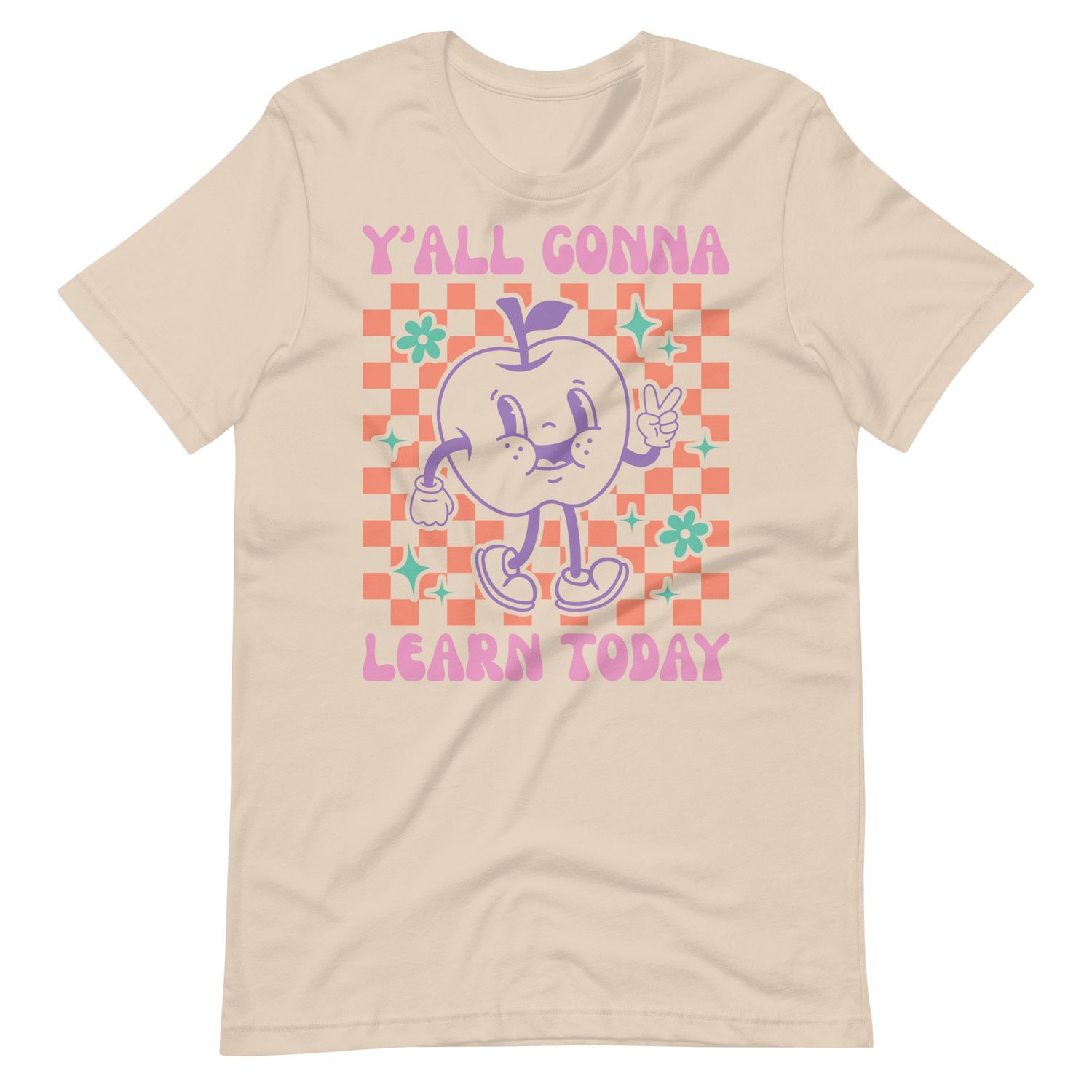 Ya&#39;ll Gonna Learn Today Adult Unisex Shirt