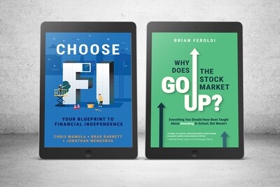 eBook Double Bundle 4: Choose FI & Why Does The Stock Market Go Up