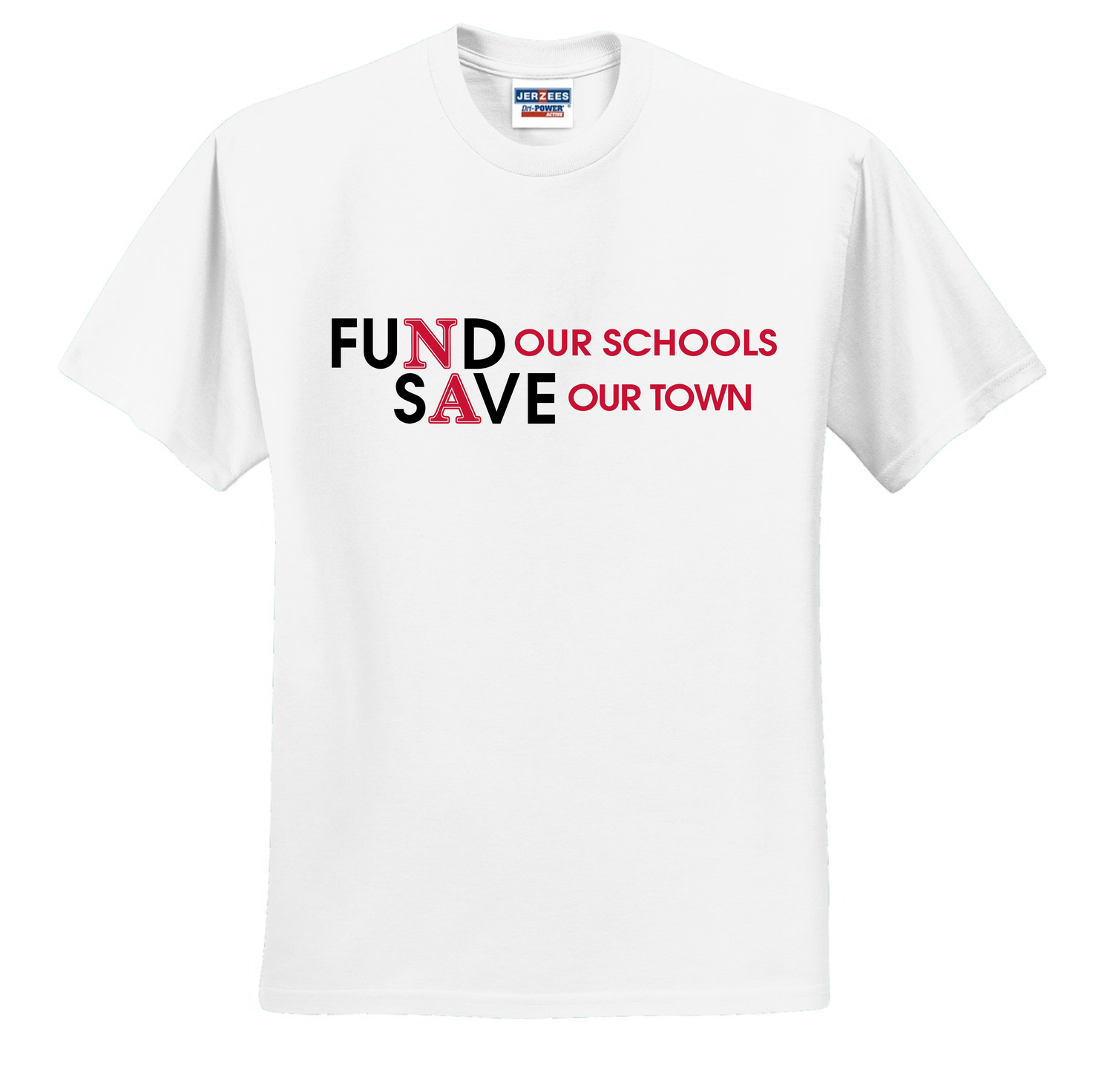 FUND OUR SCHOOLS TEE