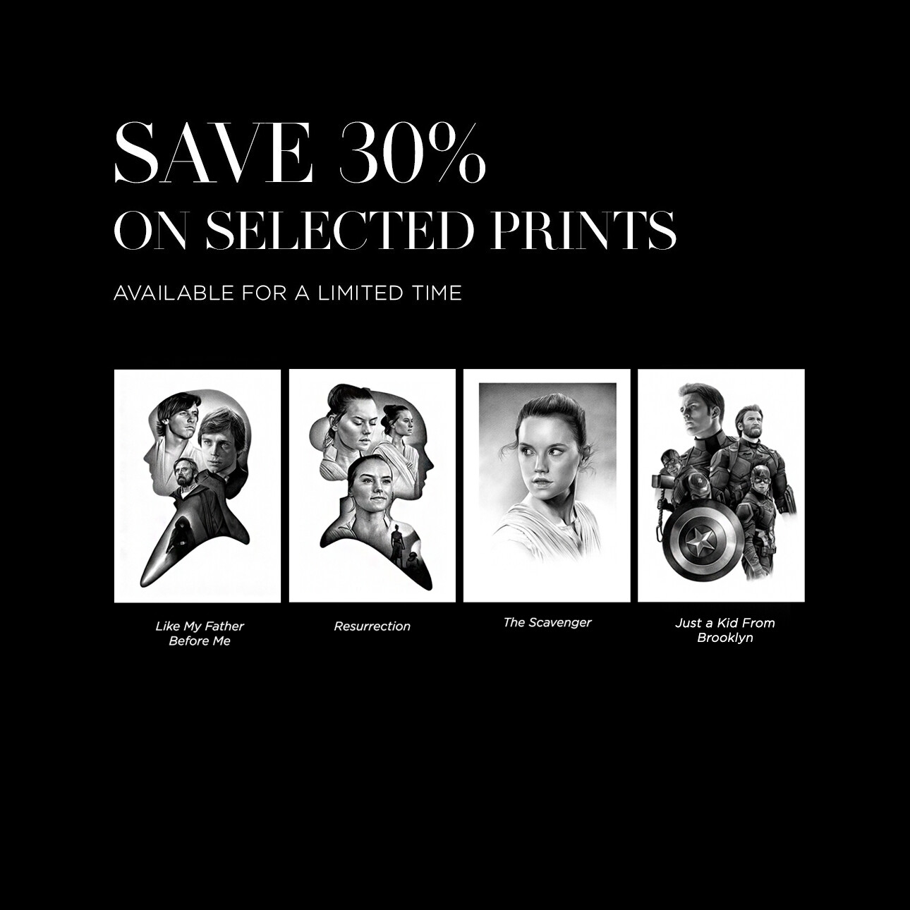 SAVE 30% ON SELECTED PRINTS