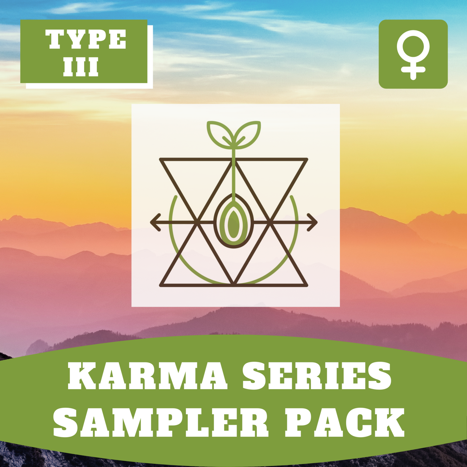 Karma Series Sampler Pack - You Pick 3 Strains - 10 Seeds Each** Karma Series Sampler Pack - You Pick 3 Strains - 10 Seeds Each**