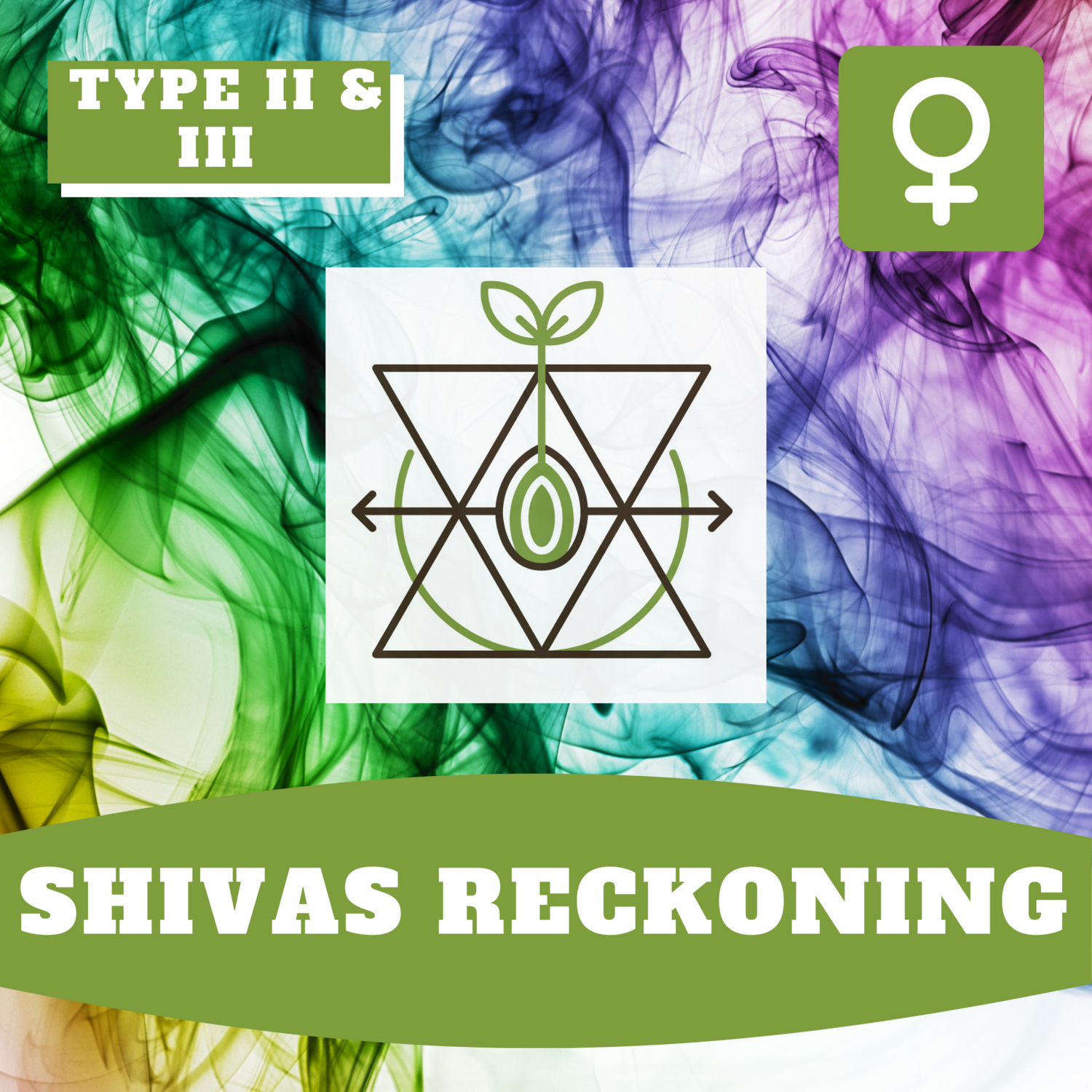 Shiva's Reckoning - (F) Seeds