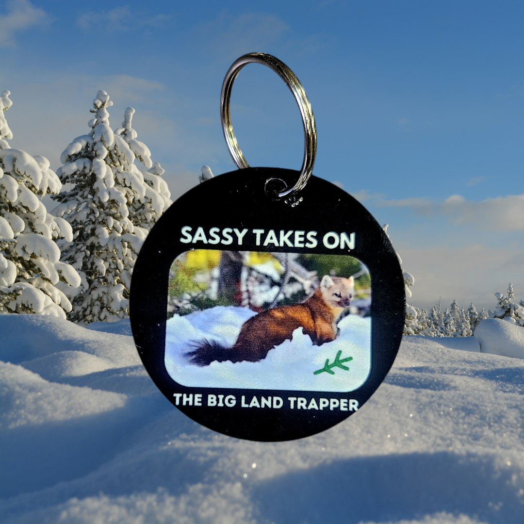 Sassy takes on The Big Land Trapper Keychain
