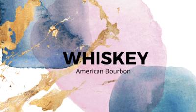 Whiskey - American Bourbon