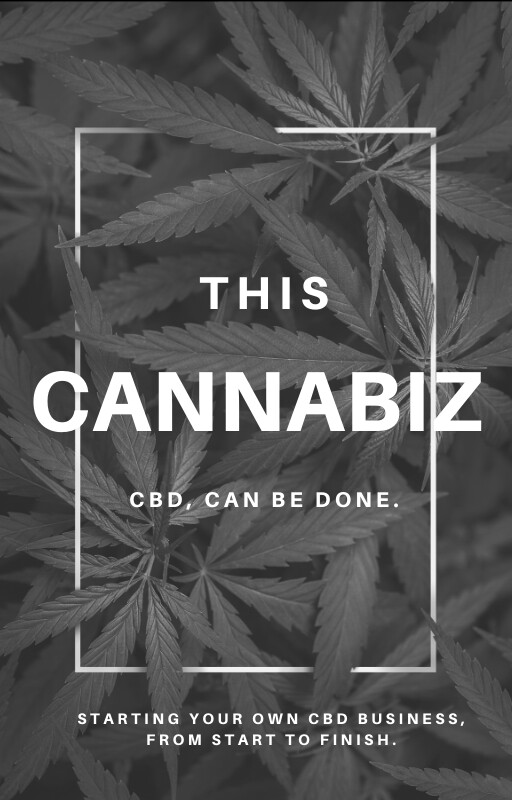 This Cannabiz- CBD, Can Be Done