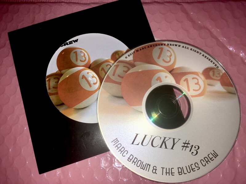Marc Brown &amp; the blues crew 
LUCKY #13
