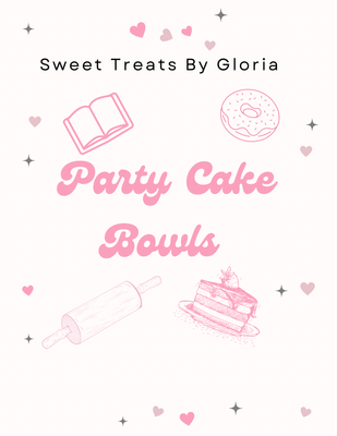Party Cake Bowls