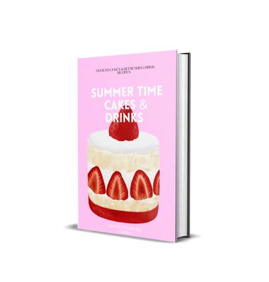 Summer Time Cake &amp; Drinks Ebook
