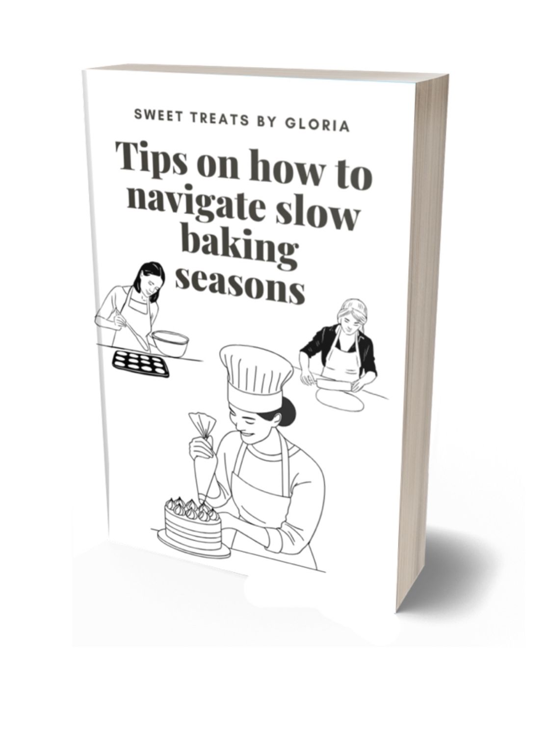 Tips on how to navigate slow baking season guide