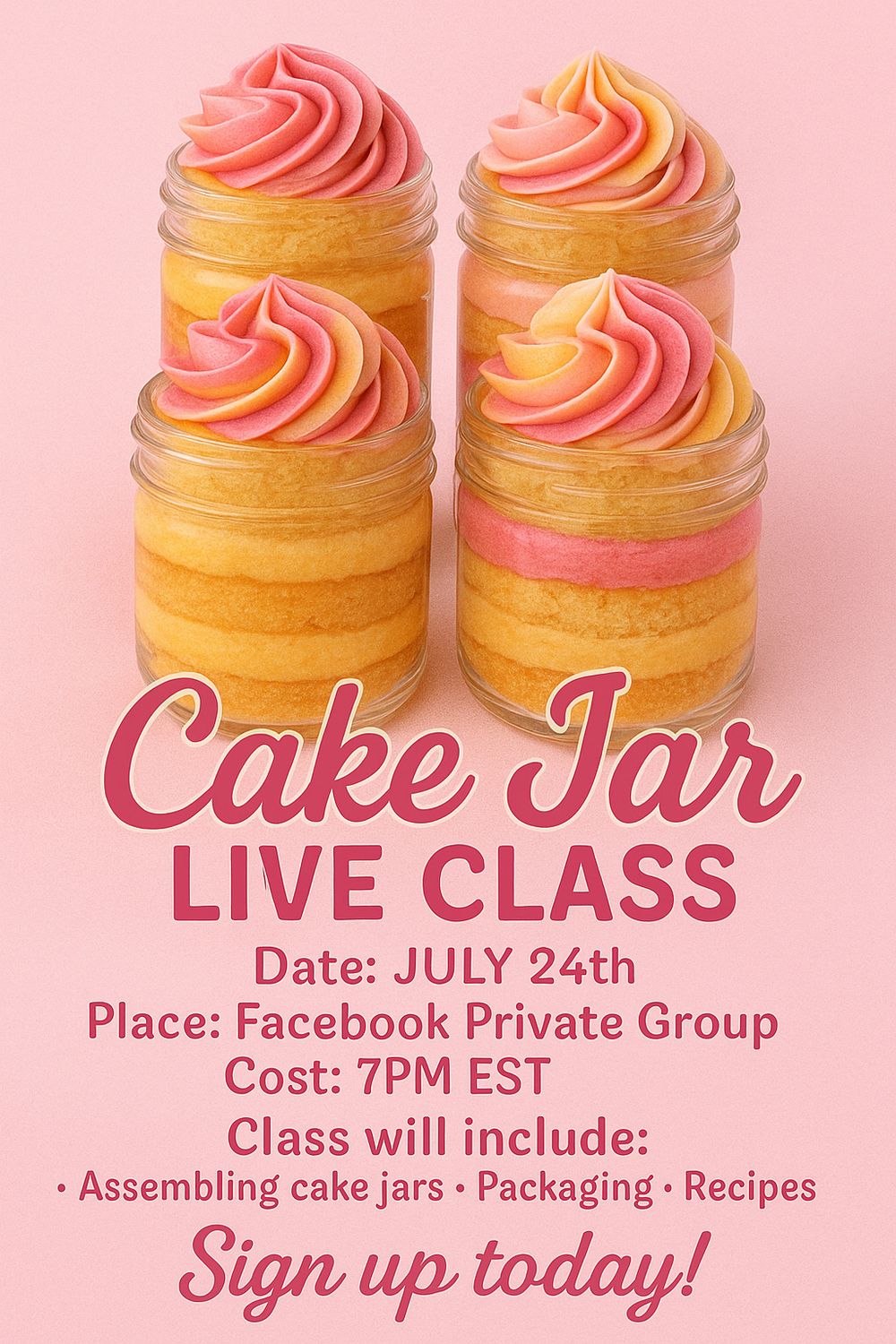 Live Cake Jar Class Held 7/24 7pm est