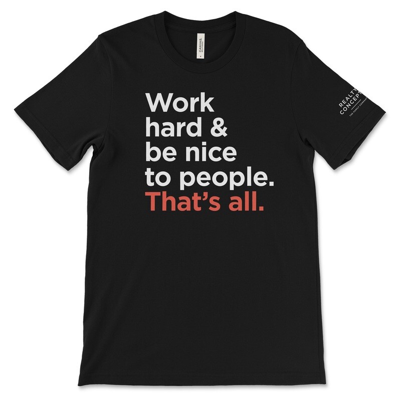 Black Work Hard Shirt