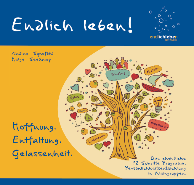 Arbeitsbuch &quot;Einfach endlich Leben!&quot; Mit Baummodell. Hoffnung. Entfaltung. Gelassenheit.