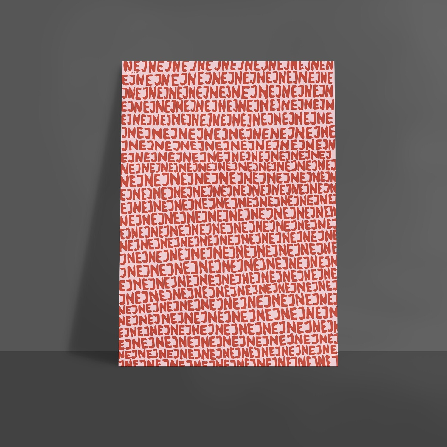 Nej nej nej | poster | Röd-rosa