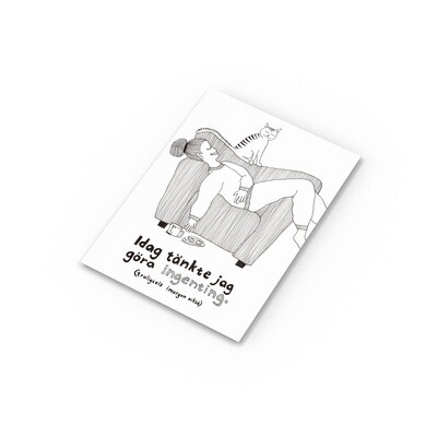 Göra ingenting | Miniprint A6 | vykort