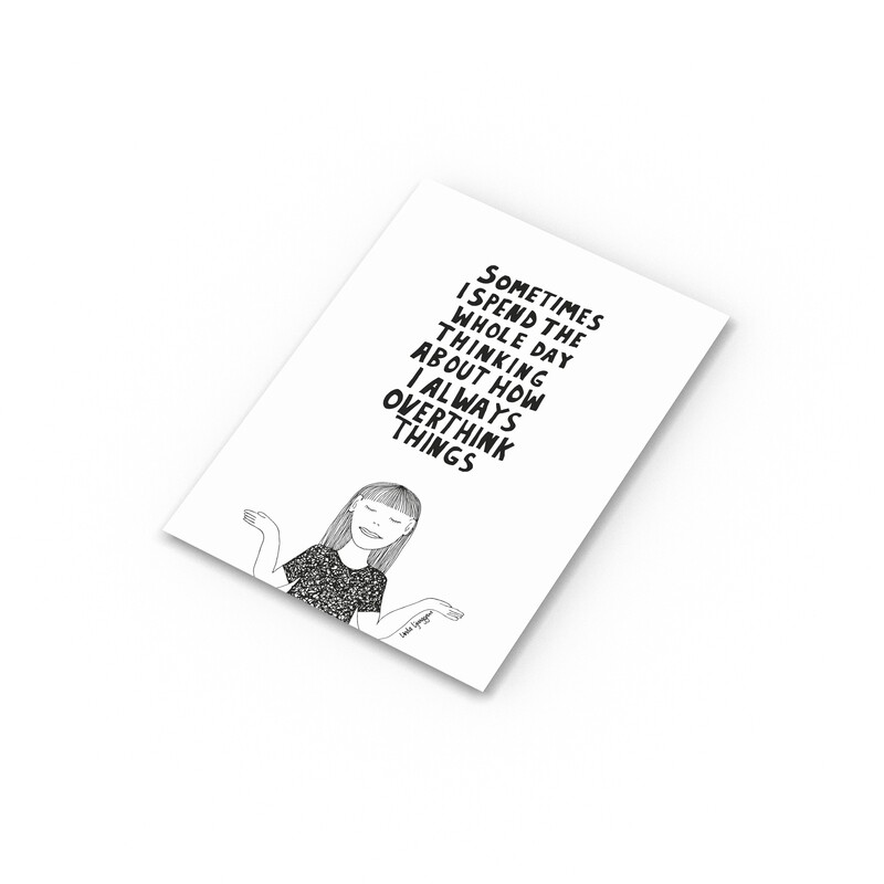 Overthink things | Miniprint A6 | vykort