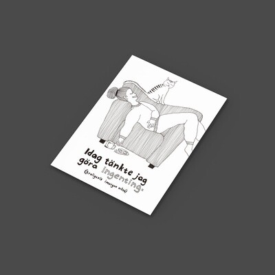 Göra ingenting | Miniprint A6 | vykort