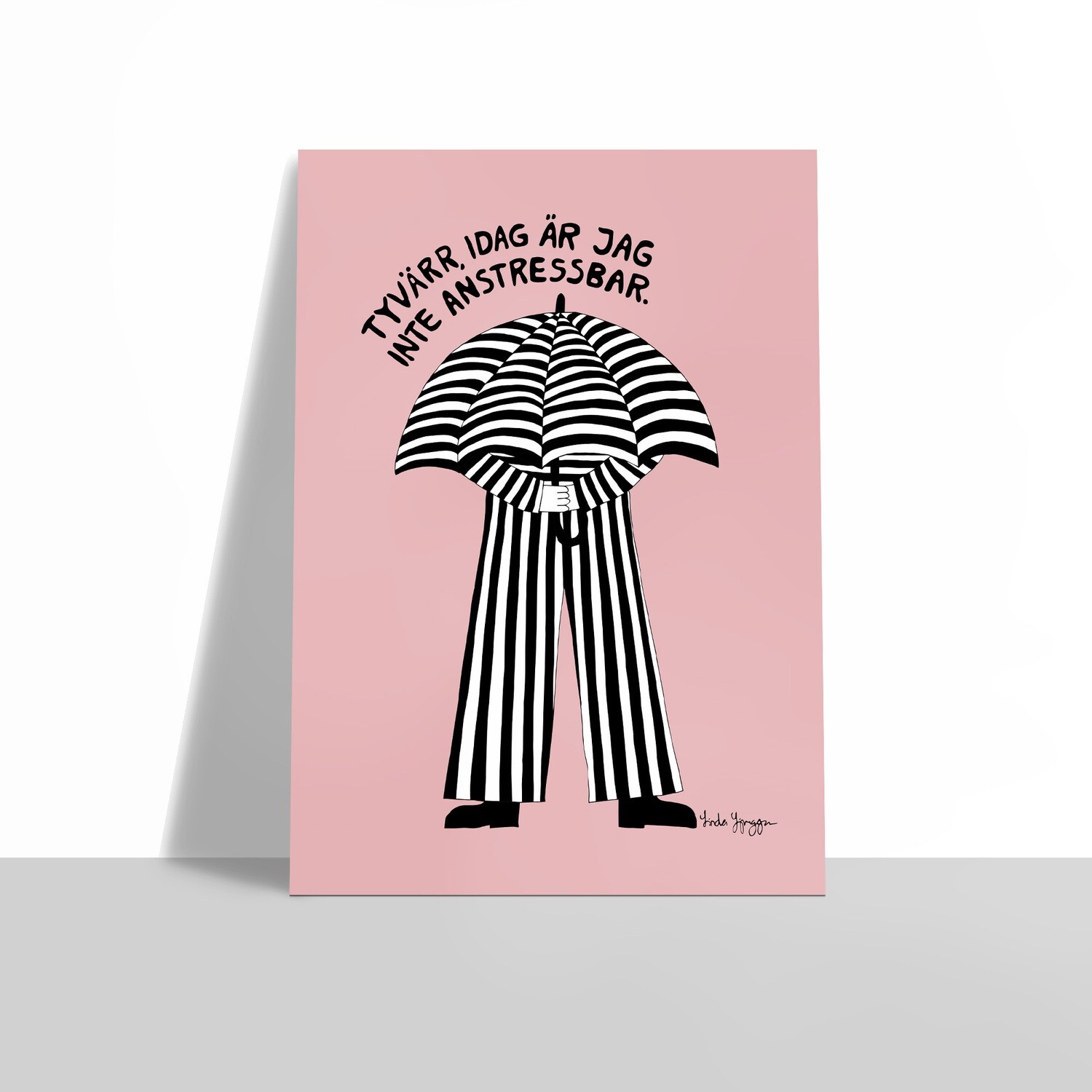 Tyvärr Inte Anstressbar, Rosa-svart-vit | poster