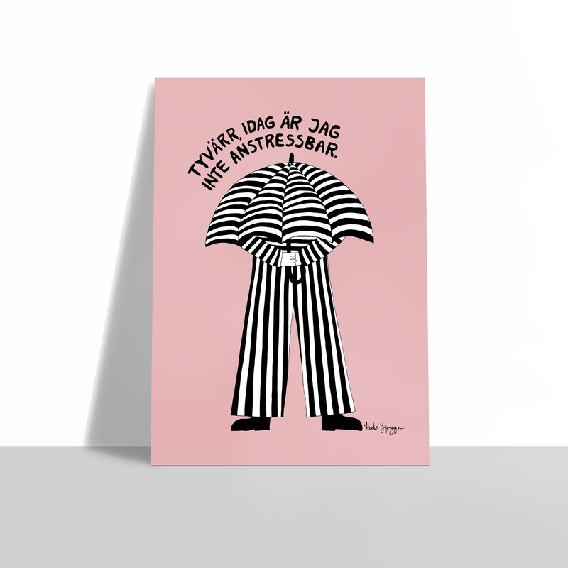 Tyvärr Inte Anstressbar, Rosa-svart-vit | poster