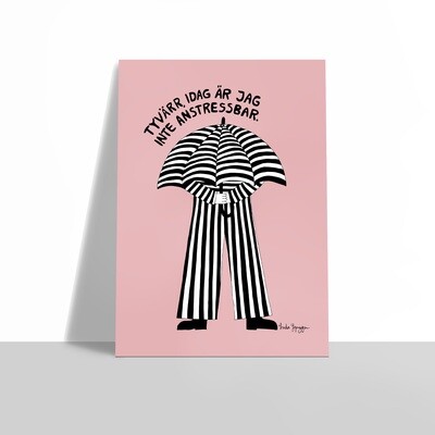 Tyvärr Inte Anstressbar, Rosa-svart-vit | poster