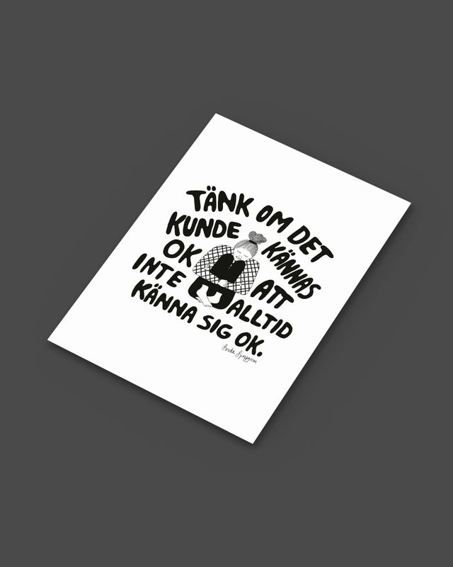 Inte känna sig OK | Miniprint A6 | vykort