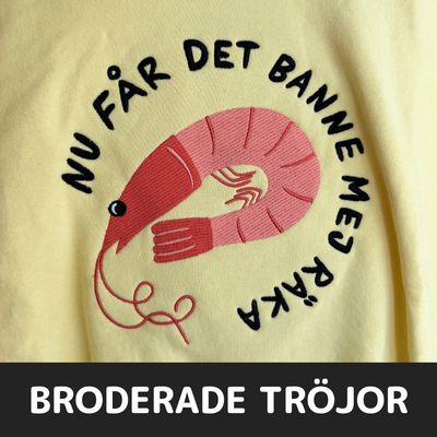 Broderade tröjor