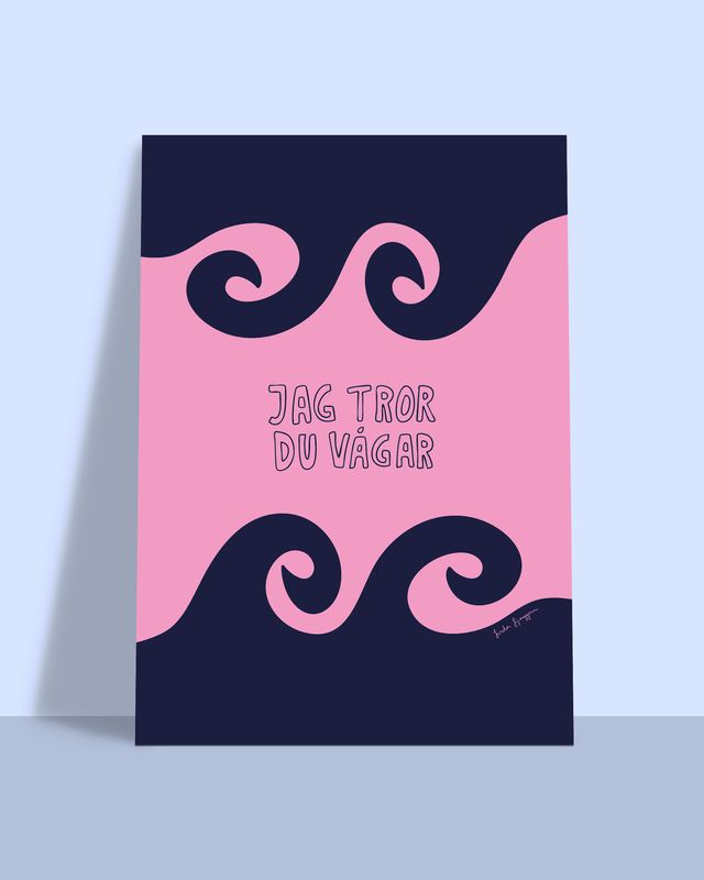 Jag tror DU vågar, blårosa | poster