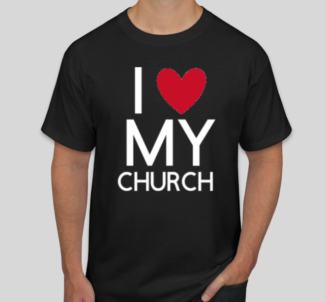 I Love my church front only