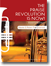 The Praise Revolution Is Now – Vol 2