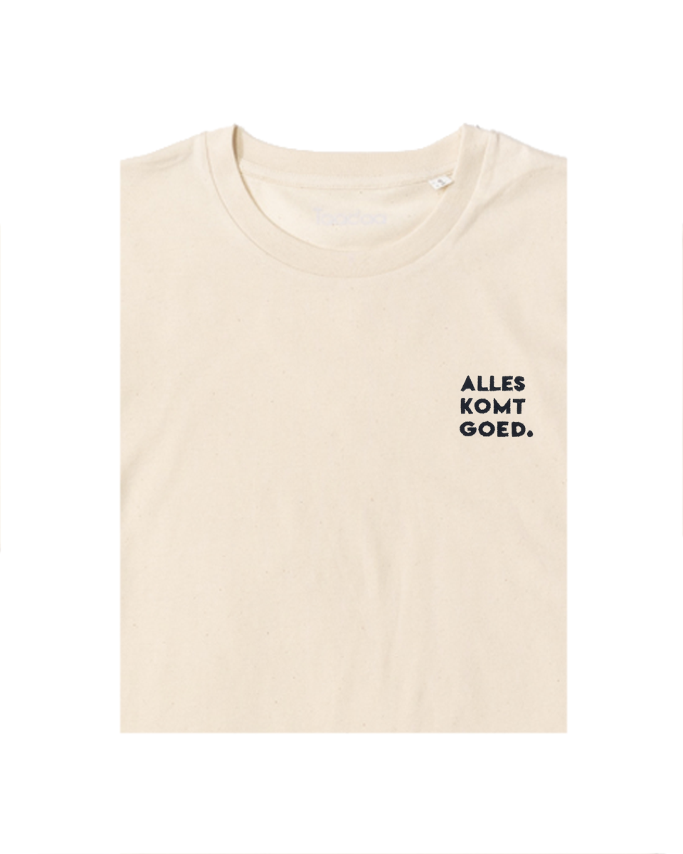 Bio T-Shirt Puur Katoen - Alles Komt Goed UNISEX