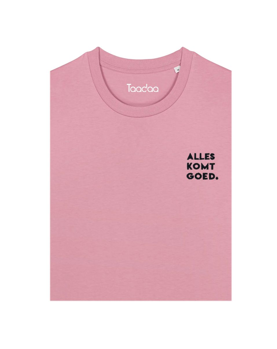 Bio T-shirt - Alles Komt Goed - UNISEX, Kleur T-shirt: Oud Roze