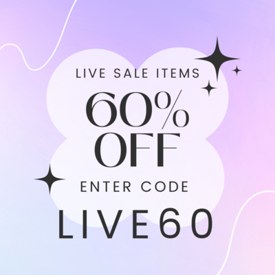 Live SALE - enter code LIVE60