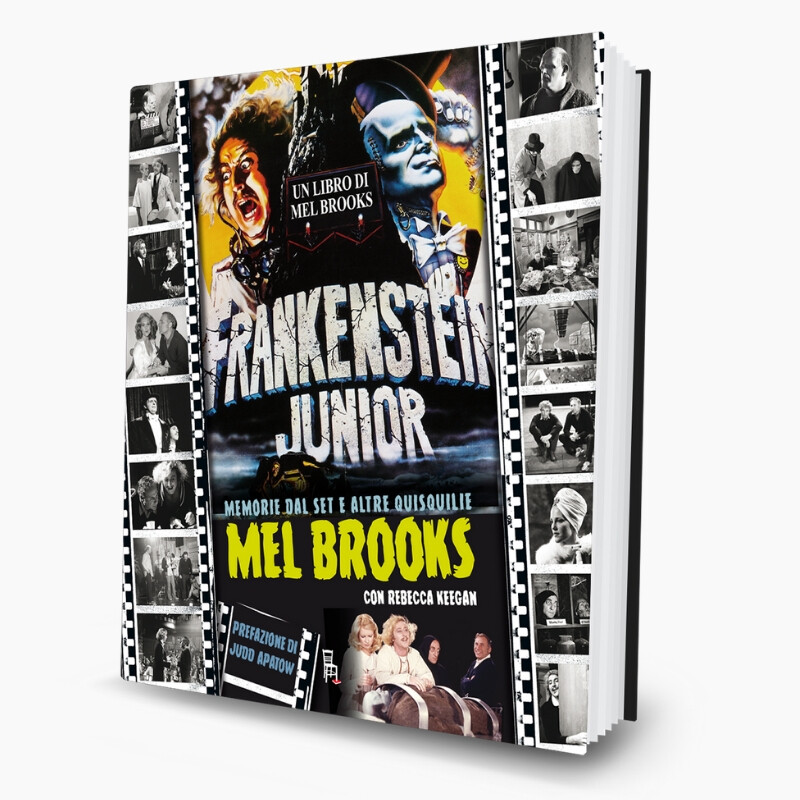 Frankenstein Junior: memorie dal set e altre quisquilie