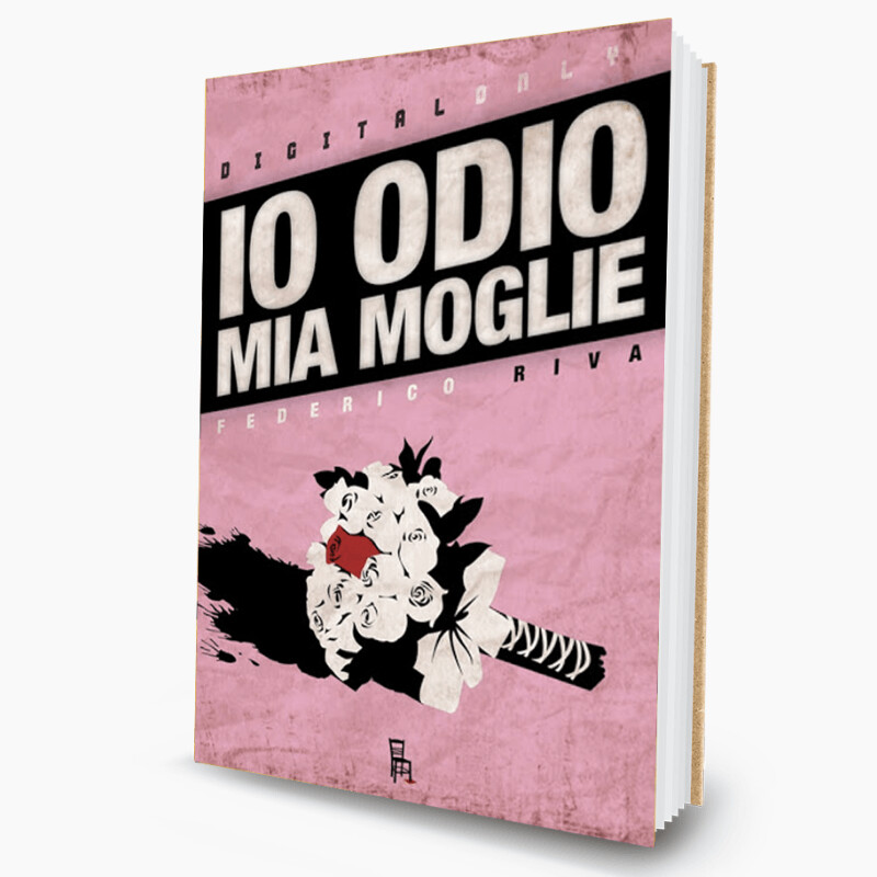 Io odio mia moglie (ebook)