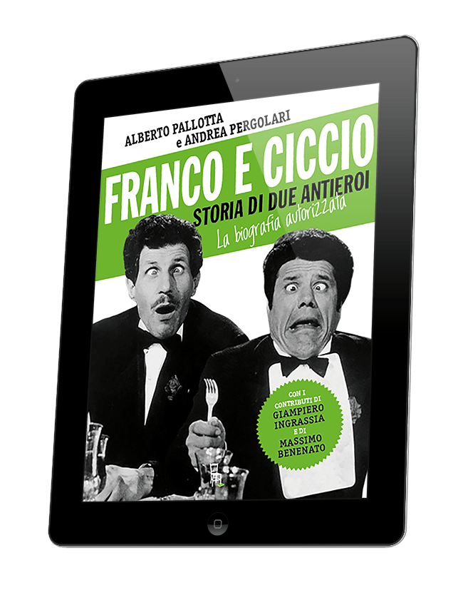 Franco e Ciccio, storia di due antieroi (ebook)