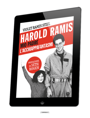 Harold Ramis, mio padre l'acchiappafantasmi (ebook)