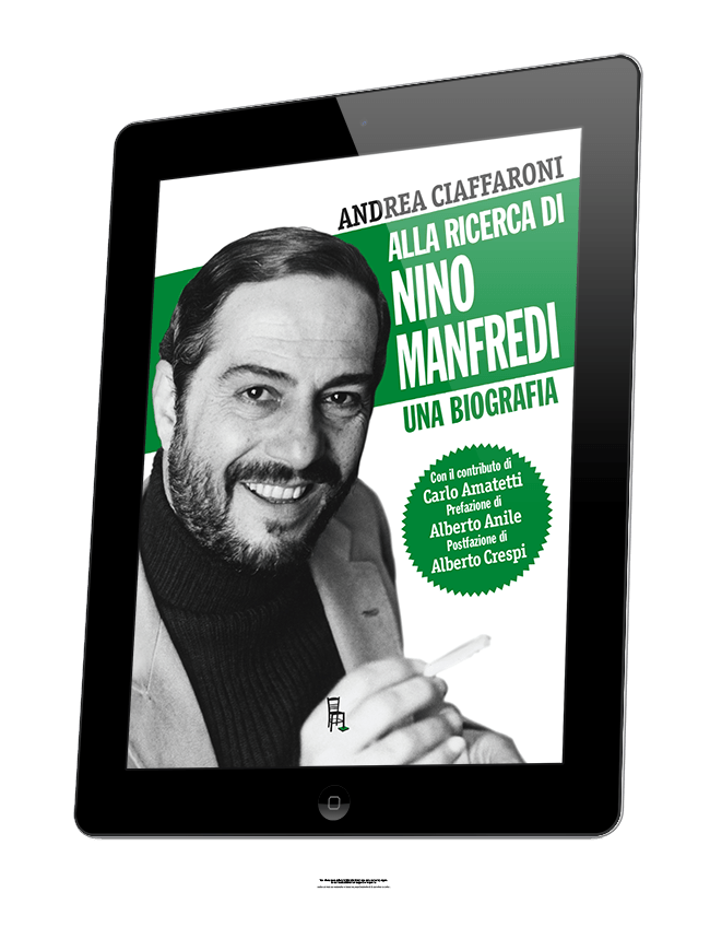 A. Ciaffaroni - Alla ricerca di Nino Manfredi - ebook