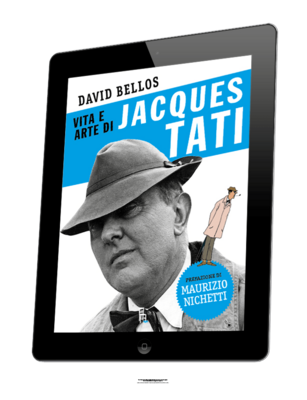 Vita e arte di Jacques Tati (ebook)