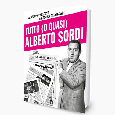 Tutto (o quasi) su Alberto Sordi