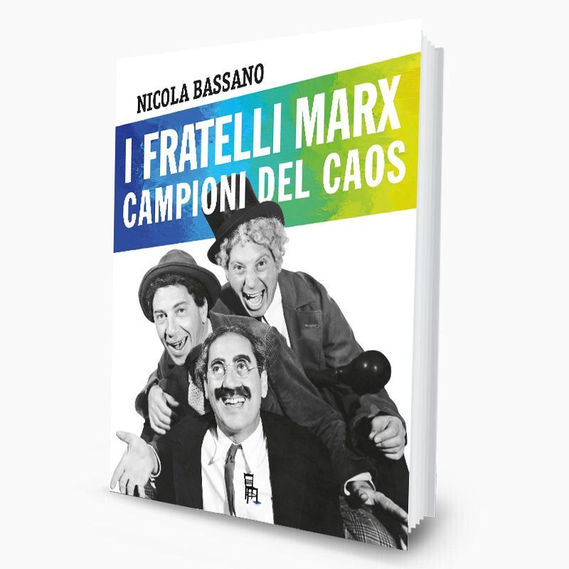 I fratelli Marx campioni del caos