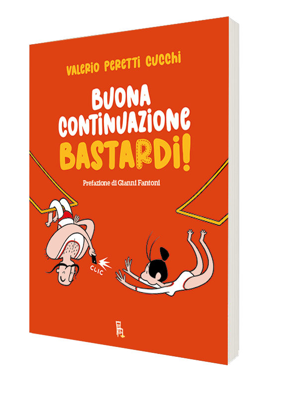 Buona continuazione, bastardi!