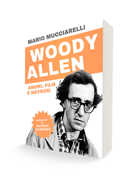 Woody Allen. Film, amori e nevrosi