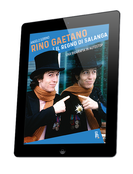 Rino Gaetano e il Regno di Salanga (ebook)