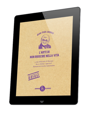 L'arte di non riuscire nella vita (ebook)