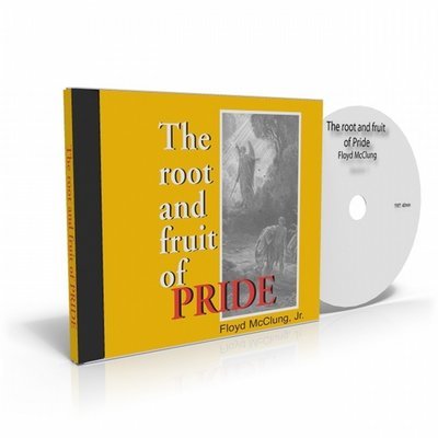 Root and Fruit of Pride - Floyd McClung Jr. Audio Download