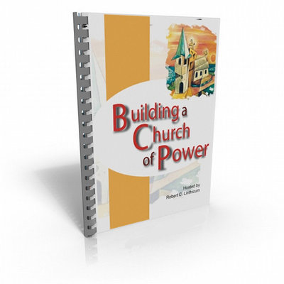 Building a Church of Power - Dr. Bob Linthicum Study Guide