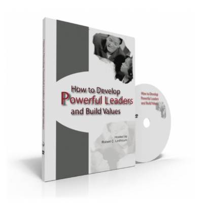 How to Develop Powerful Leaders - Dr. Bob Linthicum | Video Set Download