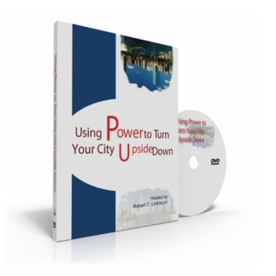 Using Power to Turn Your City Upside Down - Dr. Bob Linthicum | Video Set Download