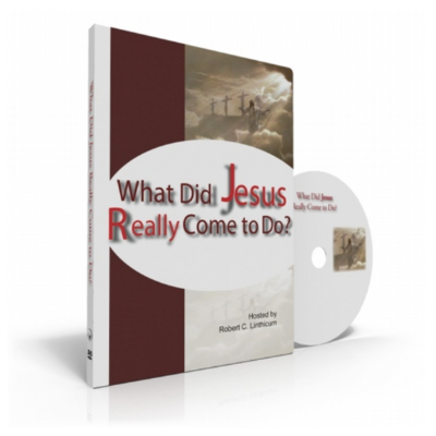What Did Jesus Really Come To Do? - Dr. Bob Linthicum | Video Set Download