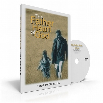 The Father Heart of God - Floyd McClung Jr. DVD
